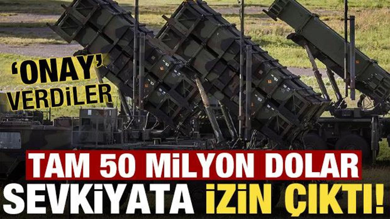 50 milyon dolarlık sevkiyat onaylandı!