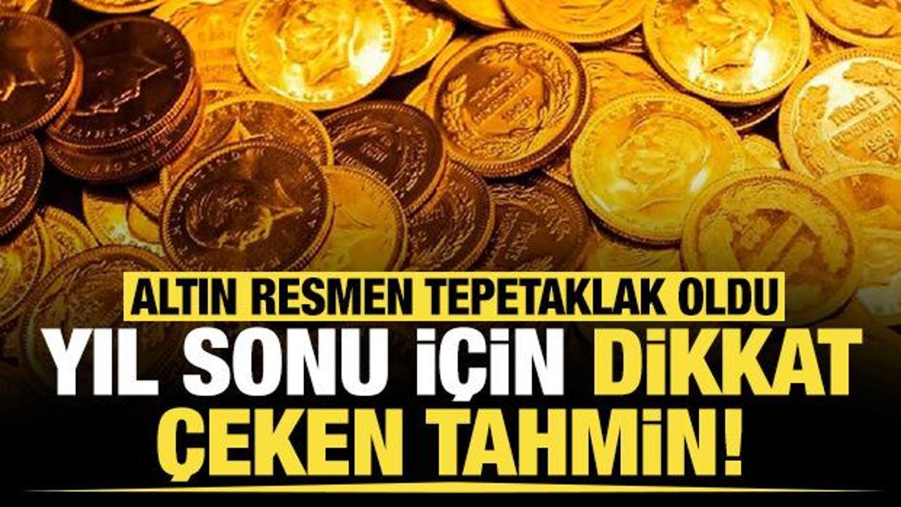 Altın resmen çakıldı: Dünyaca ünlü banka yıl sonu altın tahminini yaptı!