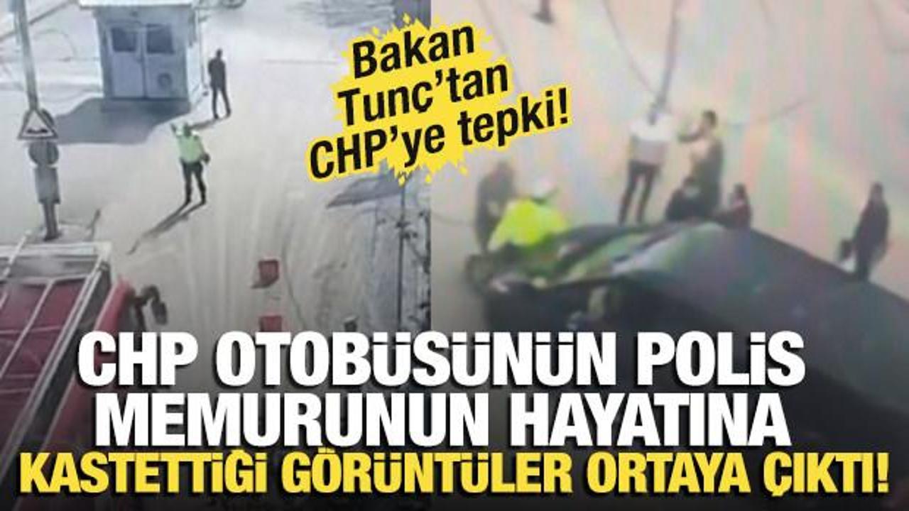 CHP'nin otobüsü dur ihtarına uymadı polislerin üzerine sürdü! Bakan Tunç'tan açıklama