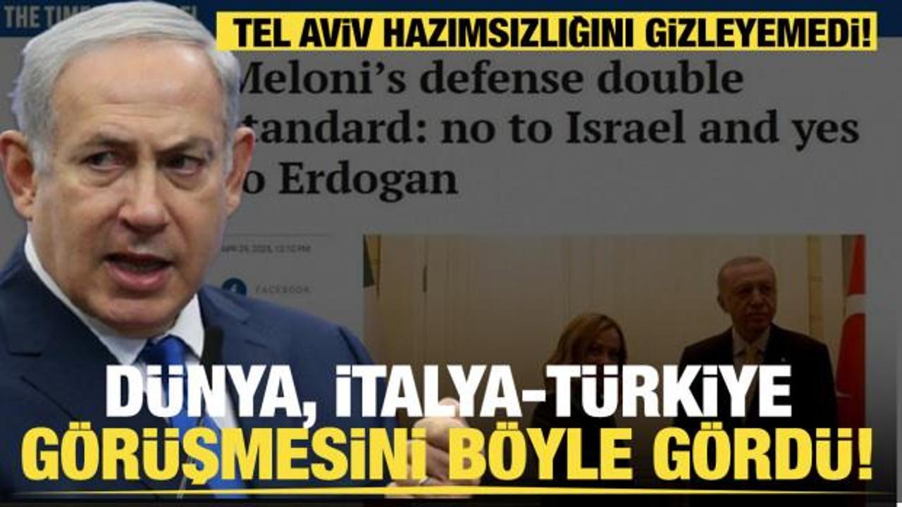 D&uuml;nya İtalya-T&uuml;rkiye g&ouml;r&uuml;şmesini b&ouml;yle g&ouml;rd&uuml;! Tel Aviv hazımsızlığını gizleyemedi!