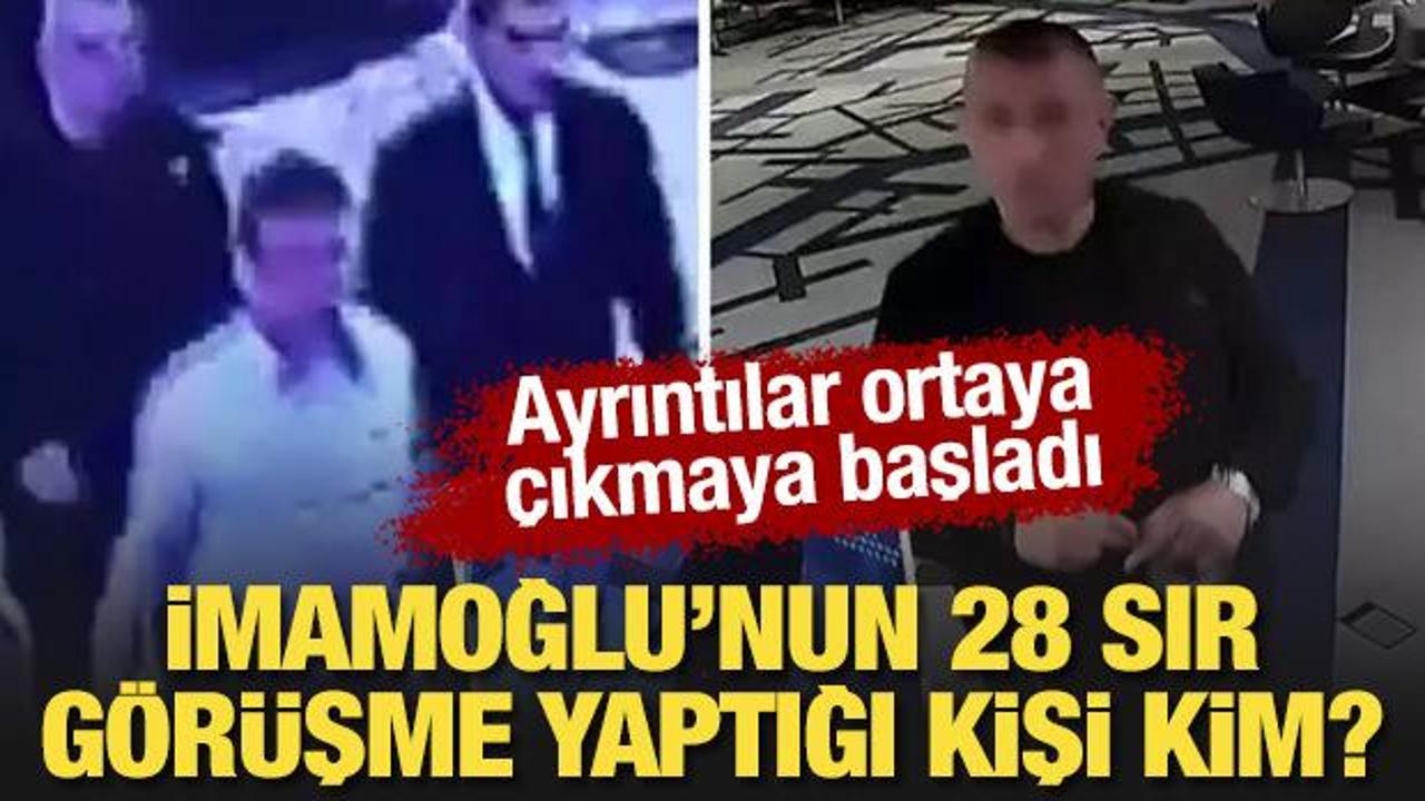 İmamoğlu, kimle 28 sır görüşme yaptı? Ayrıntılar ortaya çıkmaya başladı