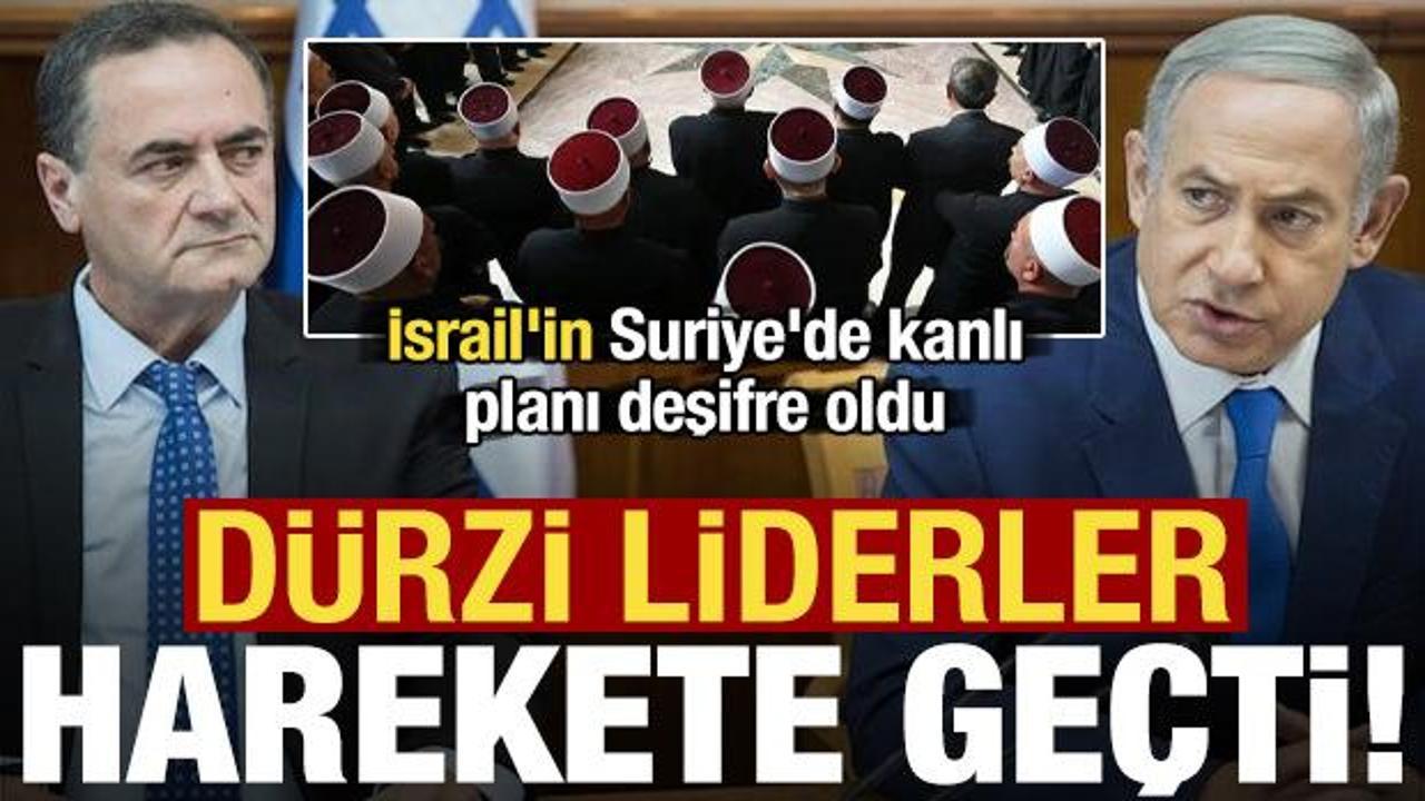 İsrail'in Suriye'de kanlı planı deşifre oldu! Dürzi liderler harekete geçti...