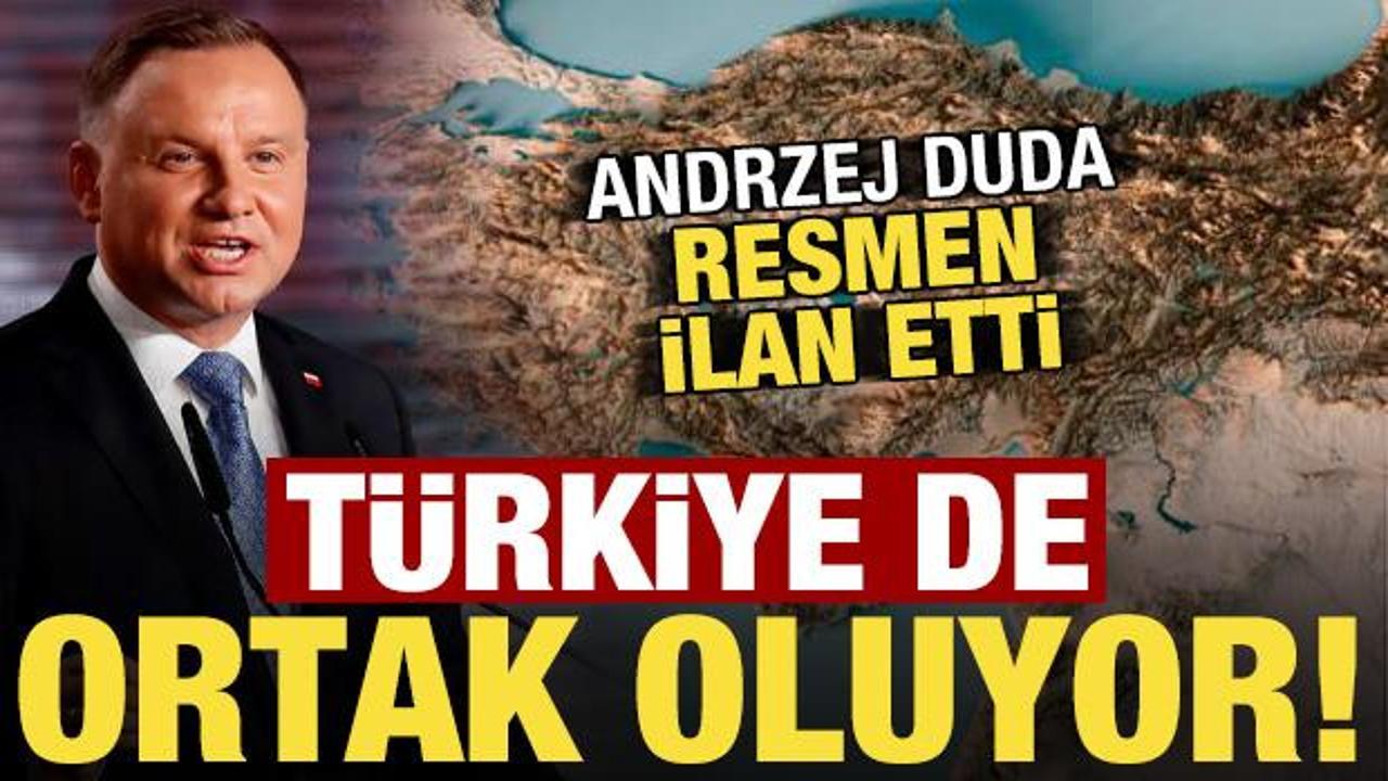 Polonya Cumhurbaşkanı Andrzej Duda ilan etti: Dev projeye T&uuml;rkiye de ortak oluyor!