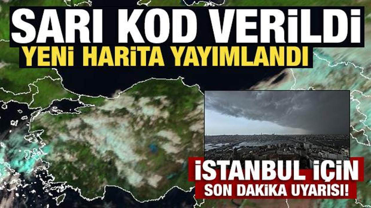 Sarı kod verildi: Meteoroloji'den on altı kent için son dakika uyarısı! 