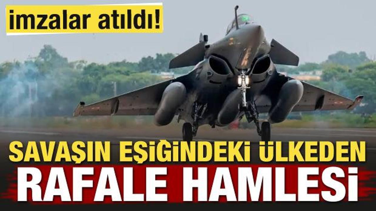 Savaşın eşiğindeki &uuml;lkeden Rafale hamlesi!