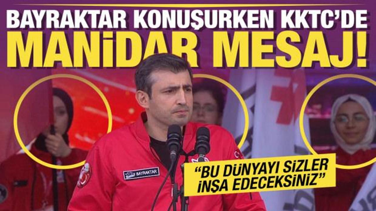 Selçuk Bayraktar'dan KKTC'de anlamlı mesaj: Ayrıştıran değil birleştiren bir dünya