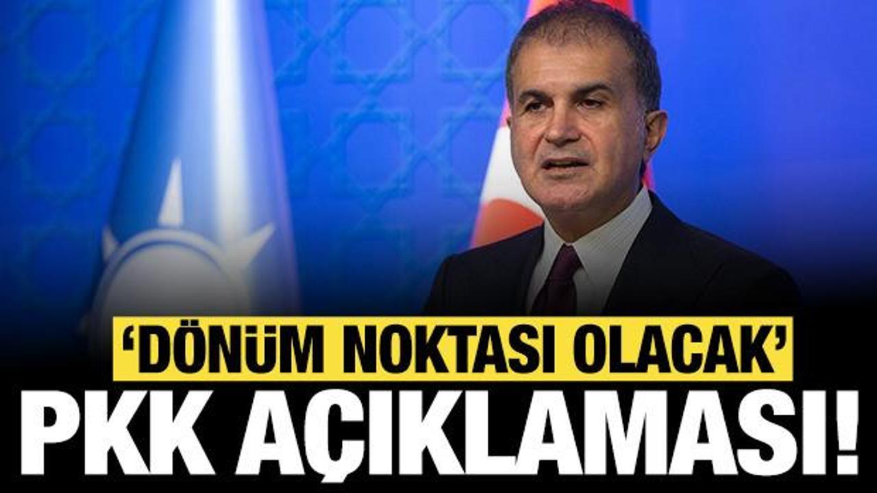 AK Parti'den son dakika PKK açıklaması: Dönüm noktası olacak