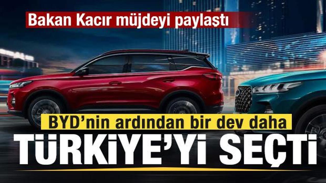 Bakan Kacır duyurdu! BYD'nin ardından Chery de Türkiye'de fabrika kuracak
