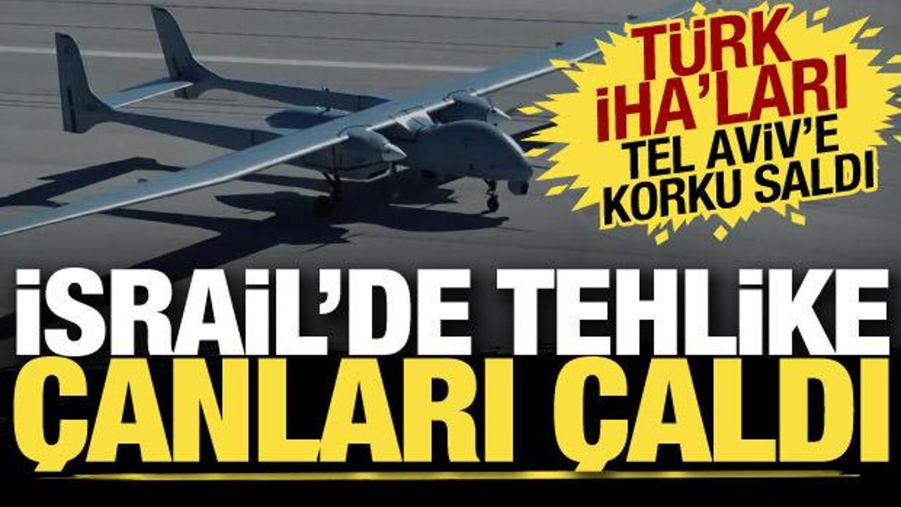 D&uuml;nyanın tercihi T&uuml;rk İHA&rsquo;ları oldu! İsrail h&uuml;k&uuml;meti tehlike &ccedil;anlarını &ccedil;aldı