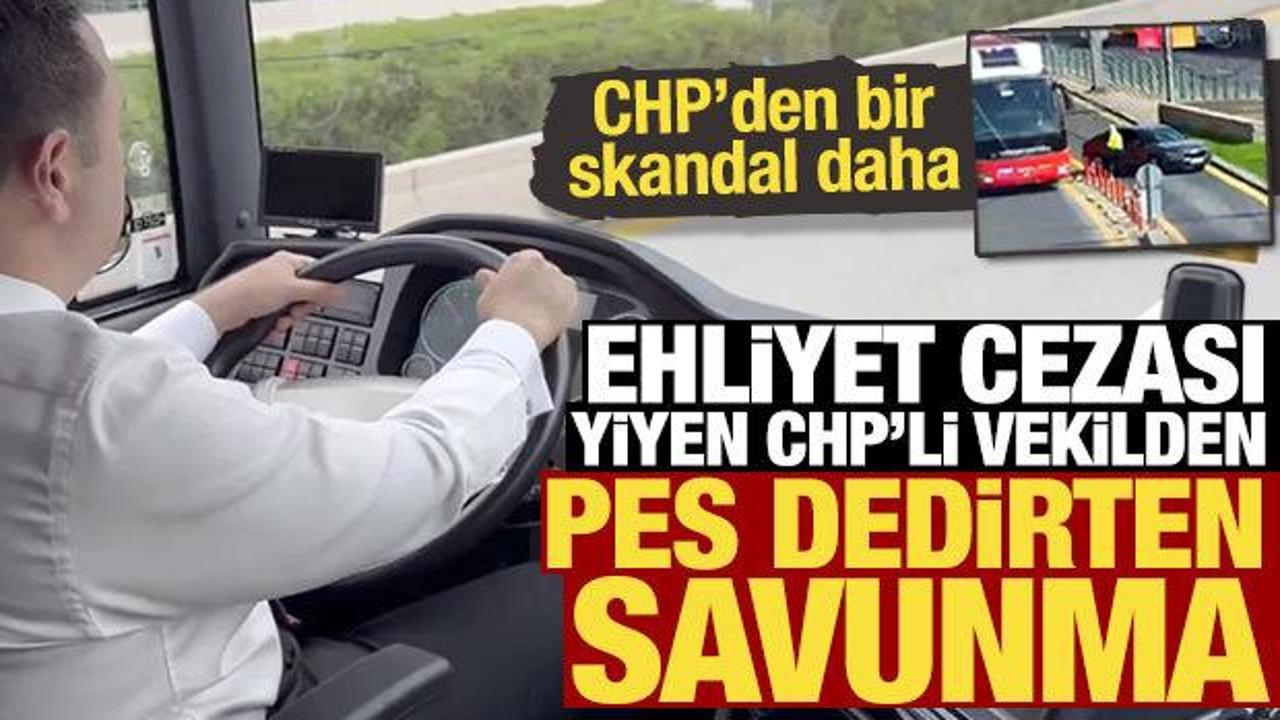 Ehliyetsiz otobüs kullanan CHP Milletvekili Akdoğan'a para cezası! Özrü kabahatinden büyük