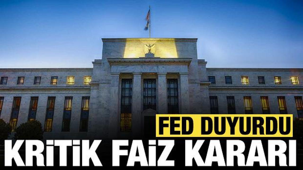 Fed'den son dakika faiz kararı: Sabit tuttu!