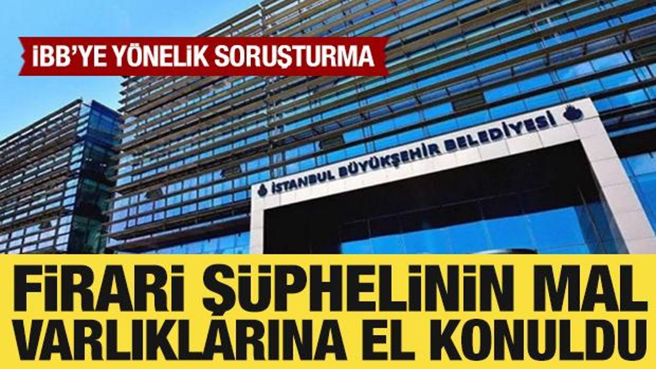 İBB soruşturması: Firari ş&uuml;pheli G&uuml;librahimoğlu'nun mal varlığına el konuldu