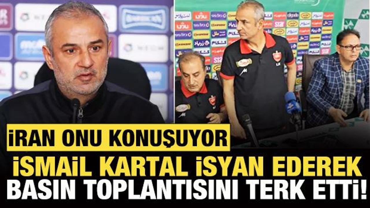 İran, İsmail Kartal'ı konuşuyor! Resmen çıldırdı, basın toplantısını terk etti