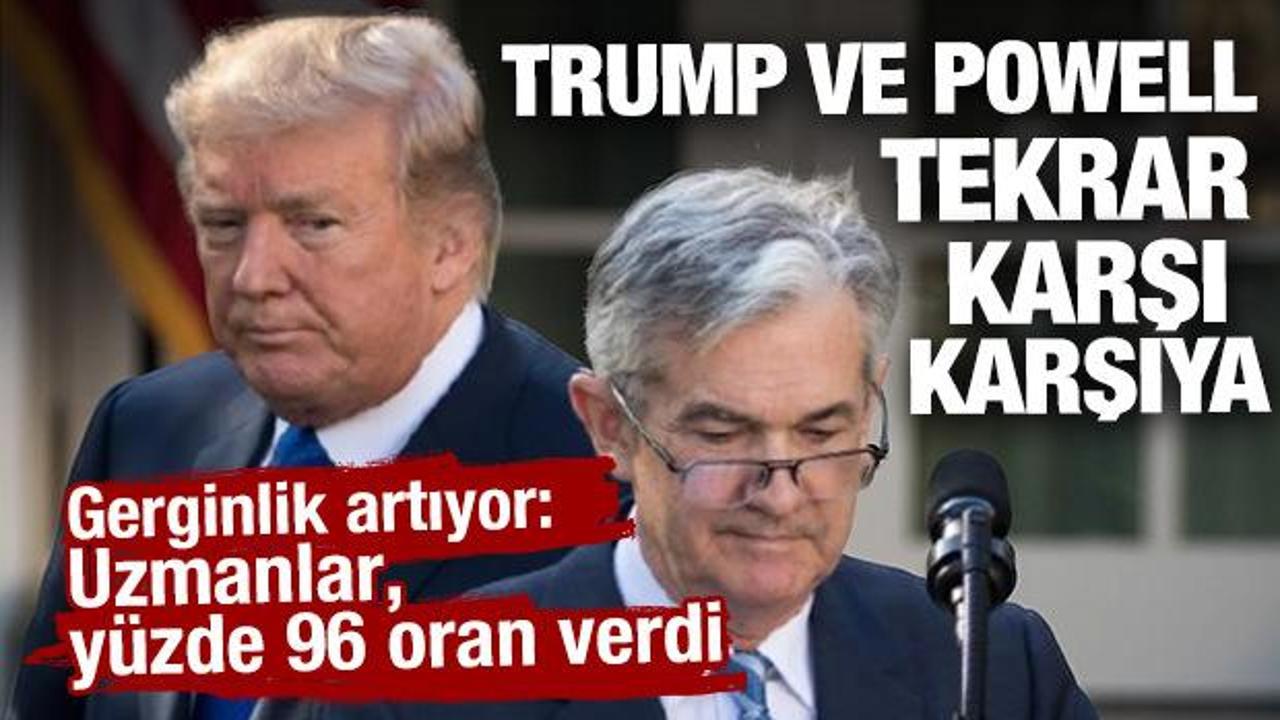 Trump’tan faiz baskısı: Powell'ın yanıtı konuşulacak! 