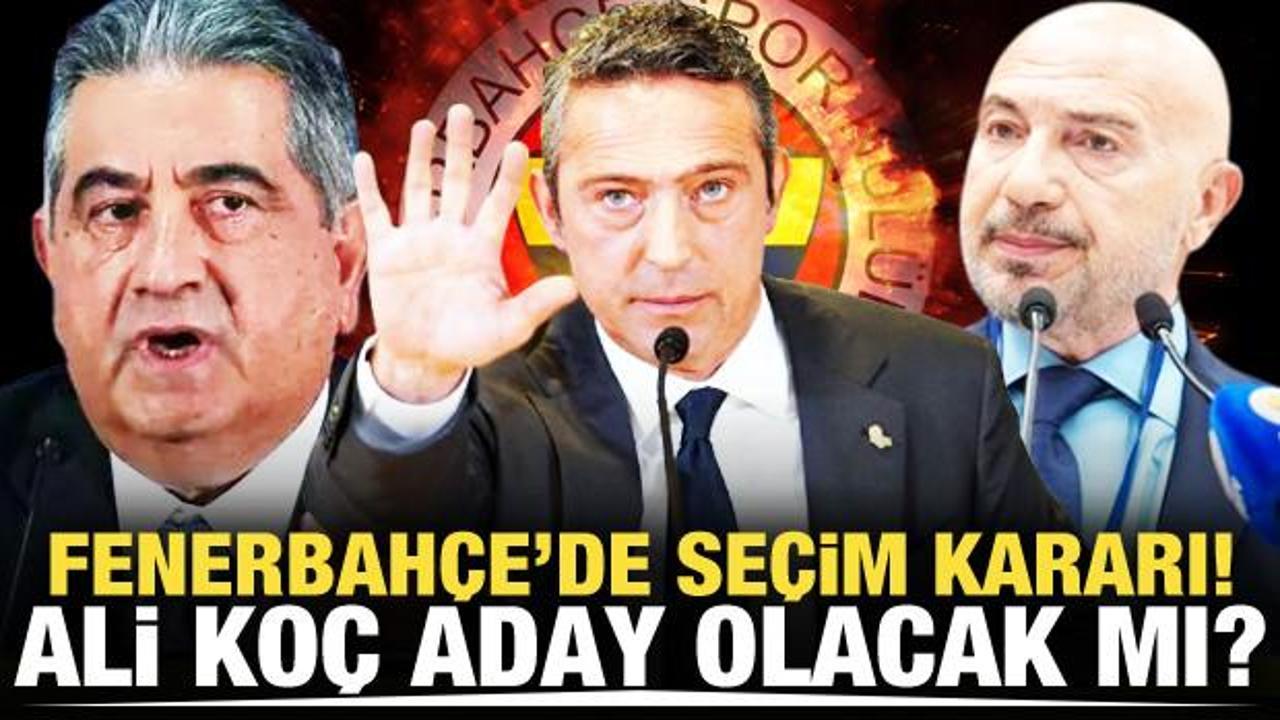 Ali Koç'tan flaş karar! Fenerbahçe seçime gidiyor iddiası