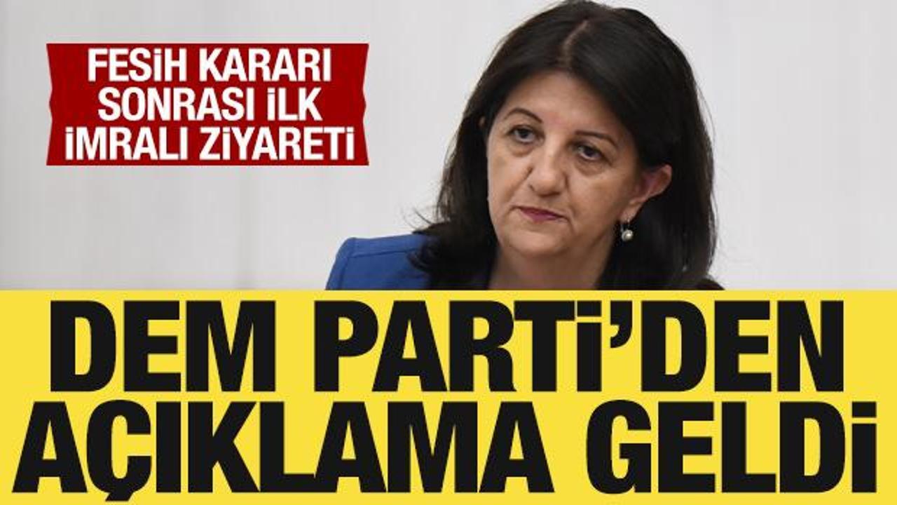 İmralı'yı ziyaret eden DEM Parti'den a&ccedil;ıklama