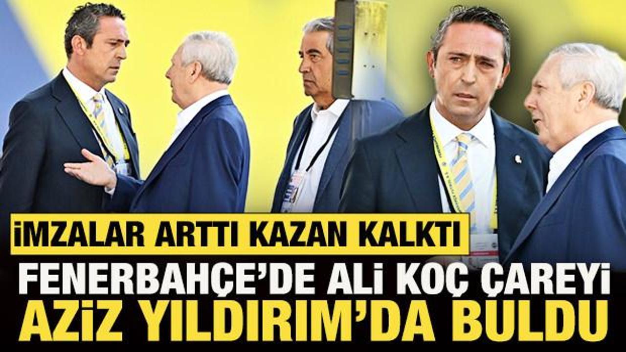 İmzalar arttı kazan da kalktı! Ali Ko&ccedil; &ccedil;areyi Aziz Yıldırım'da buldu