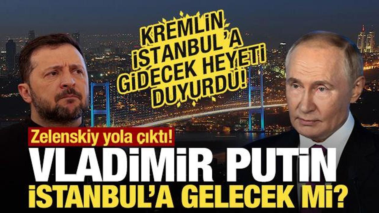Kremlin duyurdu! Putin İstanbul'a gelmeyecek