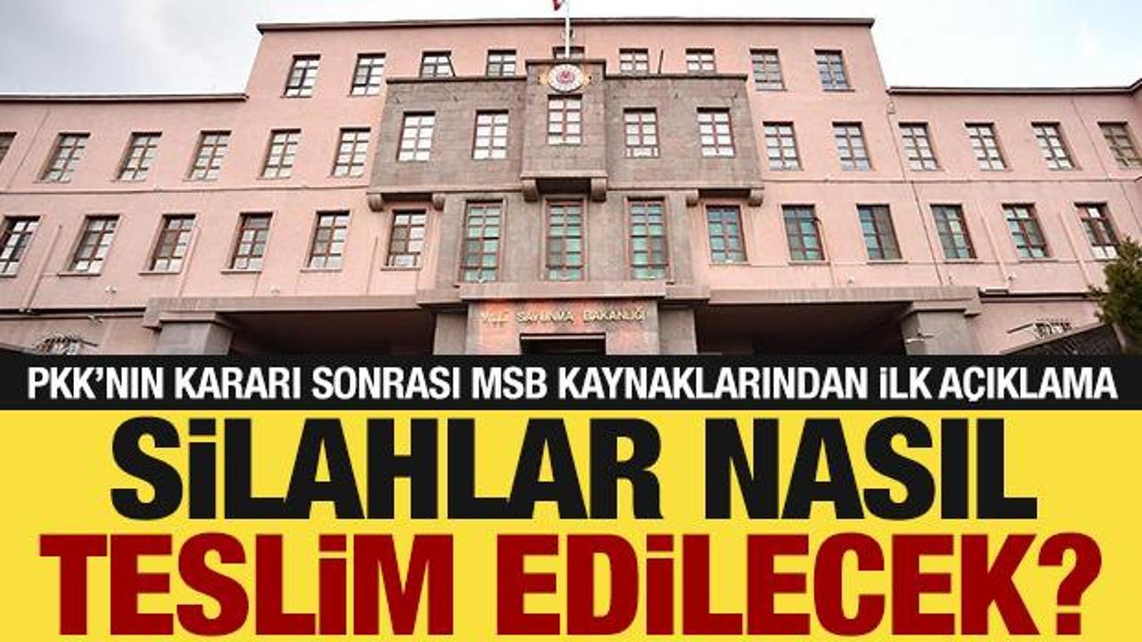 MSB kaynaklarından terör örgütü PKK'nın fesih kararına ilişkin açıklama!