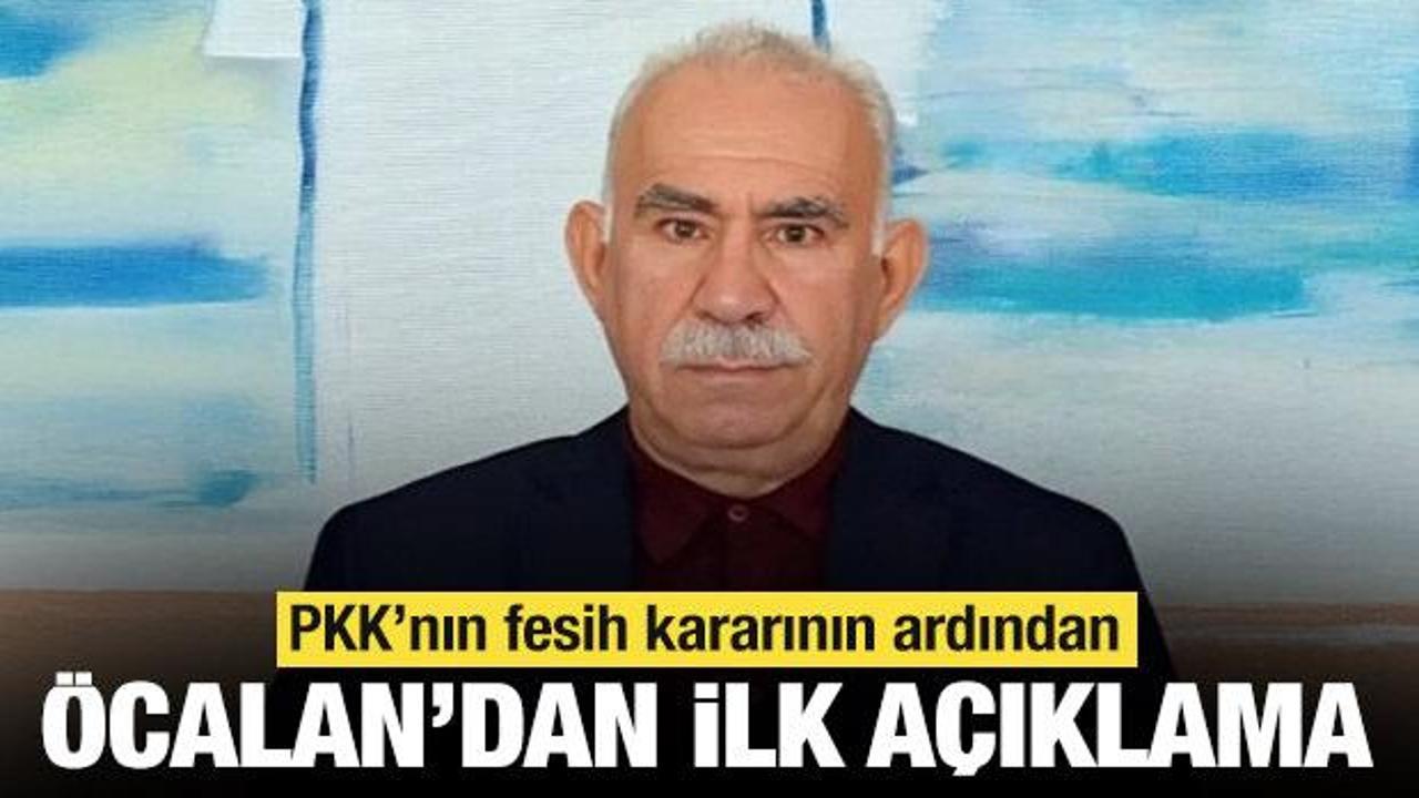 PKK'nın fesih kararının ardından elebaşı Abdullah Öcalan'dan ilk açıklama