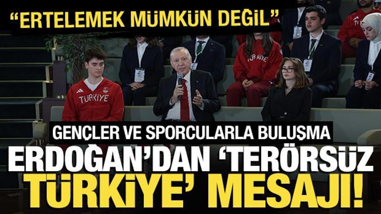 19 Mayıs'ta gençlerle buluşma! Erdoğan'dan 'Terörsüz Türkiye' mesajı