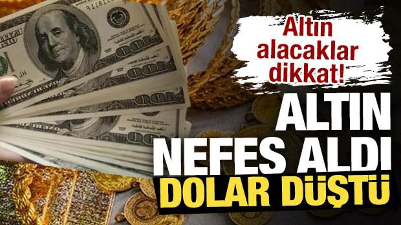 Dolar zayıfladı, altın nefes aldı! Altın alacaklar dikkat!