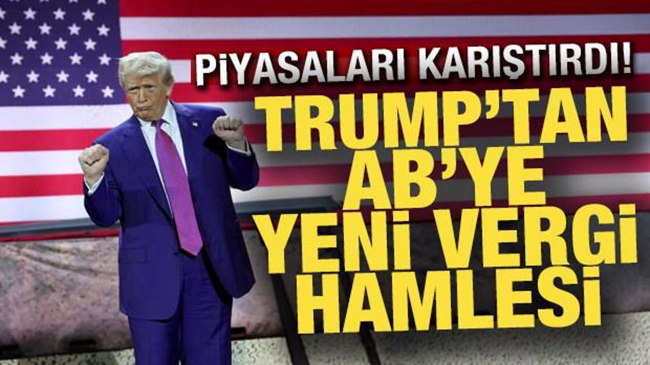 Trump, Avrupa Birliği'ne 1 Haziran'dan itibaren yüzde 50 gümrük vergisi önerdi
