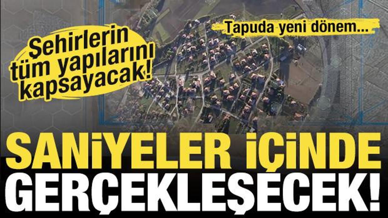 Bakanlık açıkladı: Tapu'da yeni dönem başlıyor: İşlemler saniyelere inecek!