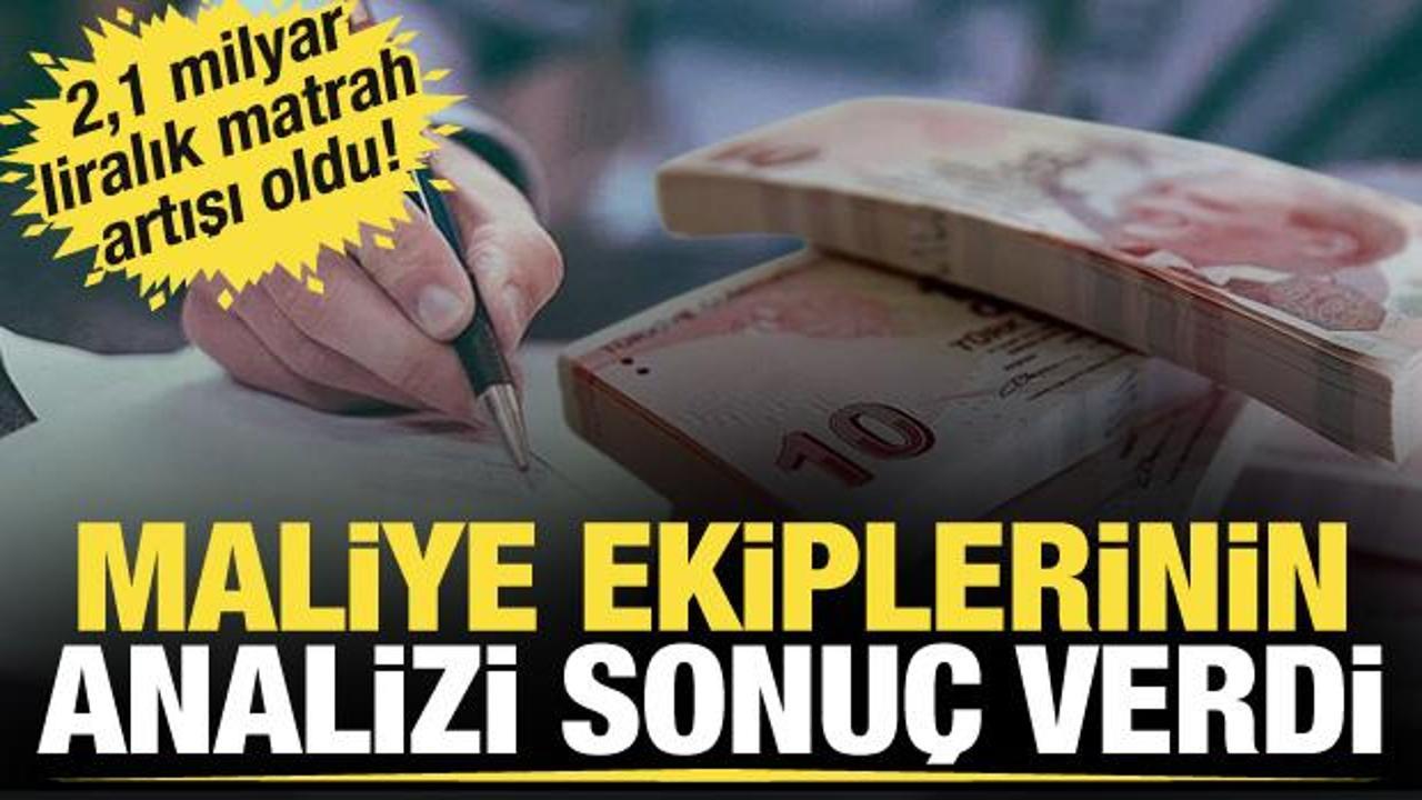 Maliyenin analizi sonuç verdi! Gönüllü uyumla 2,1 milyar liralık matrah artışı oldu