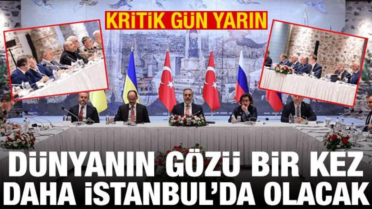 Rusya-Ukrayna yarın 3. kez İstanbul'da bir araya gelecek