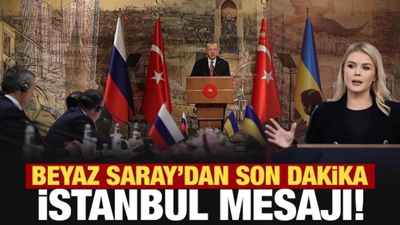 Son Dakika: Beyaz Saray'dan son dakika İstanbul mesajı!
