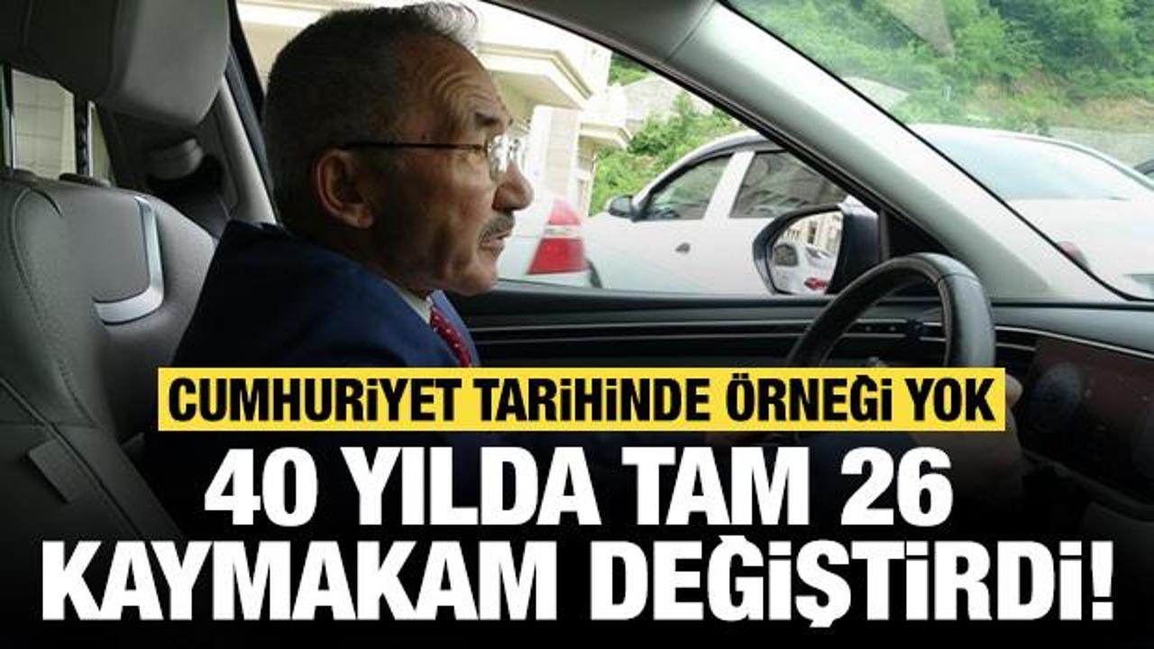 40 yılda 26 kaymakam değiştirdi: Cumhuriyet tarihinde böyle bir olay yok!