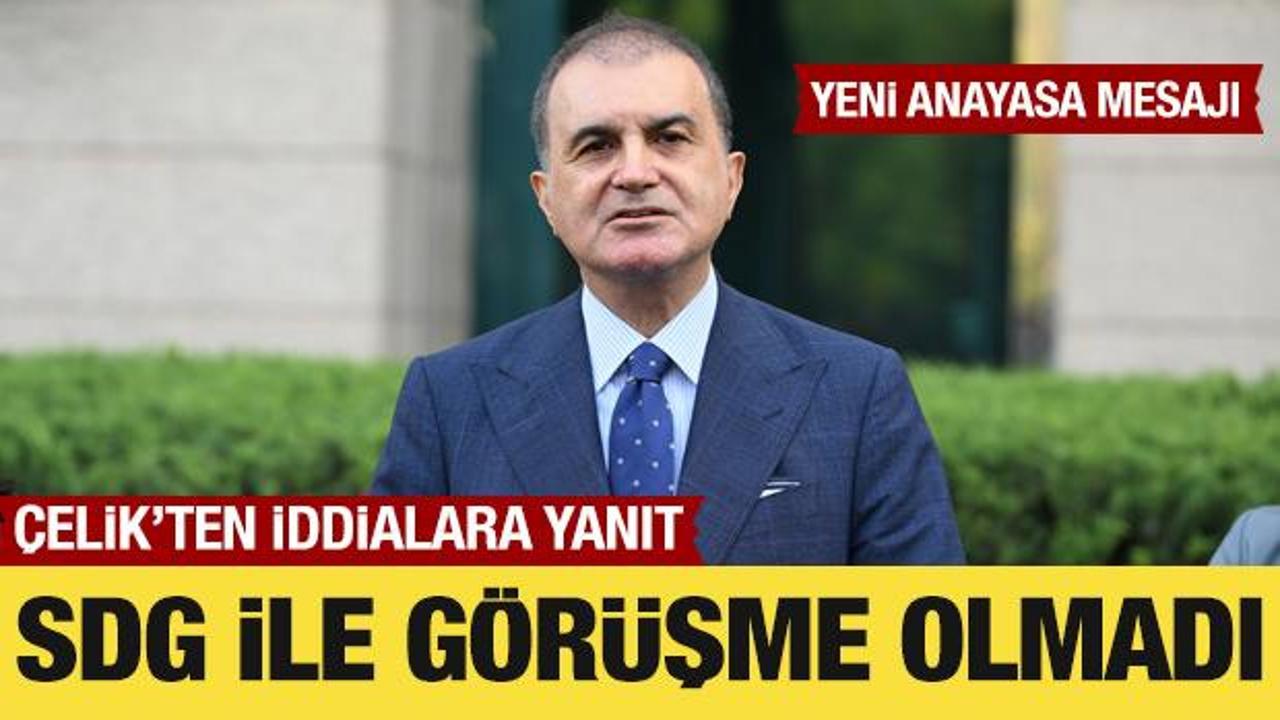 AK Parti Sözcüsü Çelik'ten SDG açıklaması