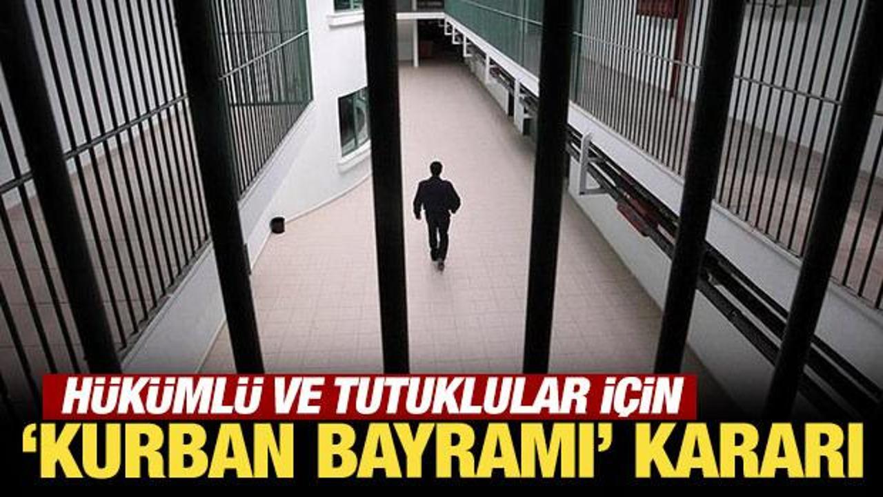 Bakan Tunç açıkladı: Hükümlü ve tutuklular için 'Kurban Bayramı' kararı