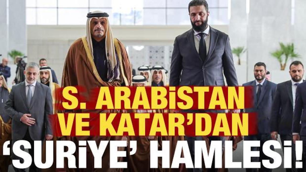 Katar ve Suudi Arabistan'dan 'Suriye' hamlesi!