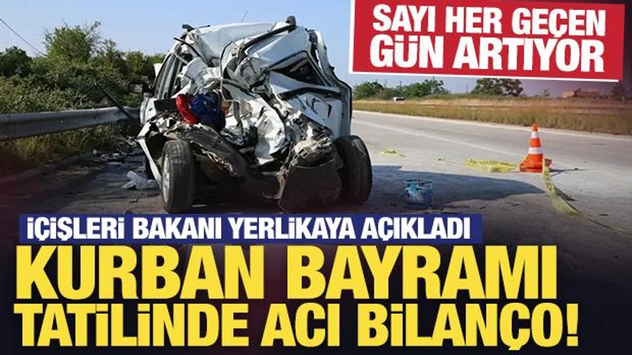 Kurban Bayramı tatilinde acı bilanço!