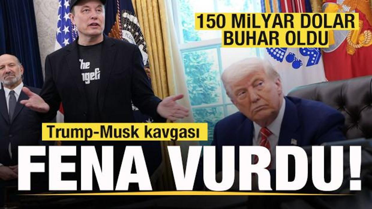 Trump-Musk kavgası fena vurdu! 150 milyar dolar buhar oldu