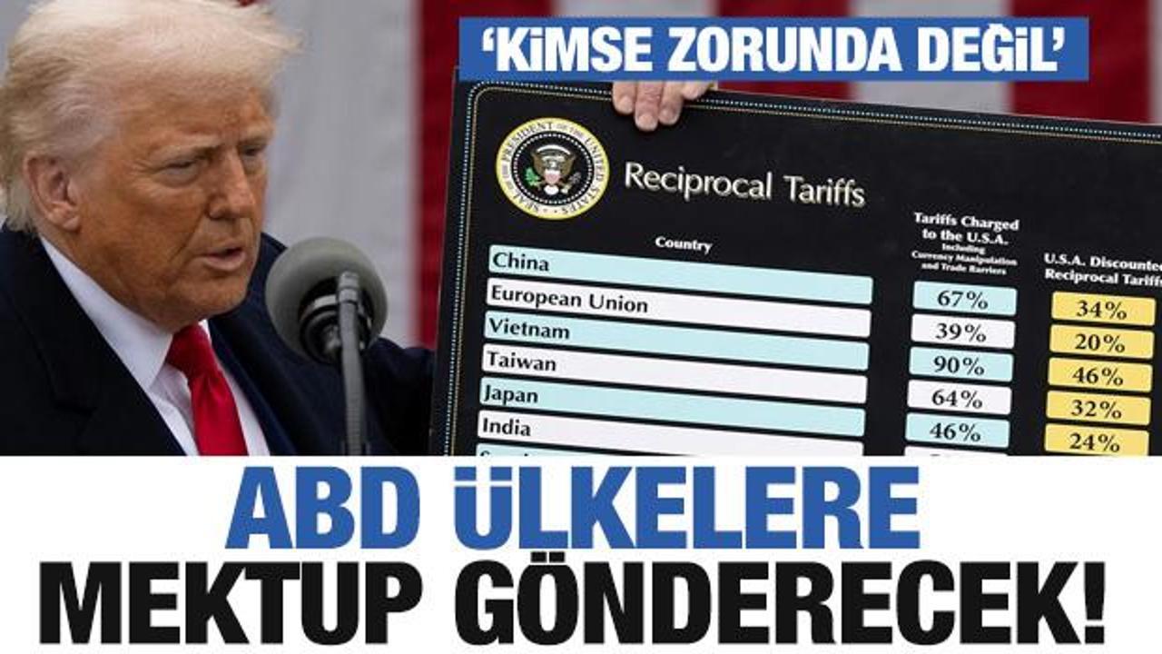 ABD ülkelere mektup gönderecek! Trump: 'Kimse zorunda değil'