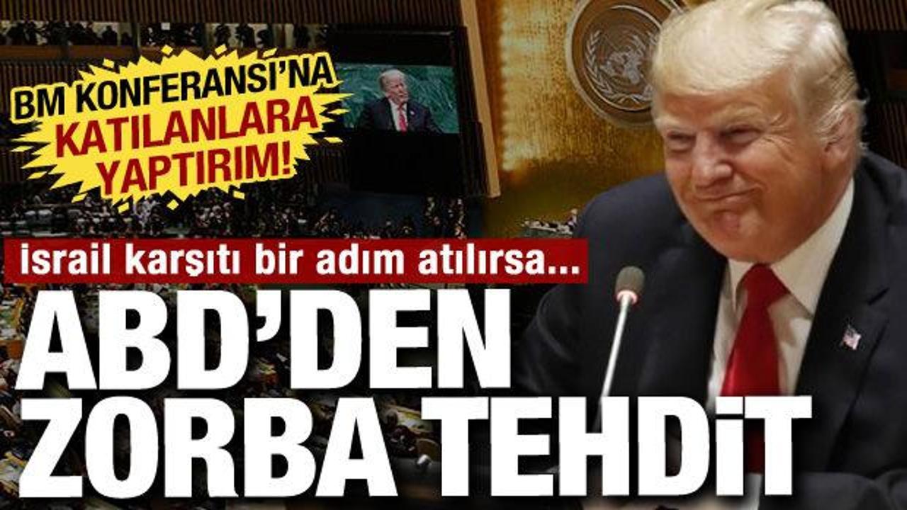 ABD'den BM konferansına katılacak ülkelere yaptırım iddiası: Hamas'ı cesaretlendiriyor!