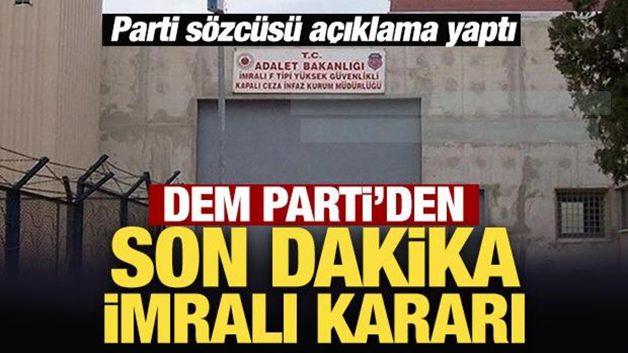 DEM Parti: İmralı'ya gitmek i&ccedil;in hazırlık yapıyoruz