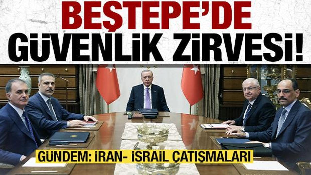 Gündem: İran-İsrail çatışmaları! Beştepe'de güvenlik zirvesi...