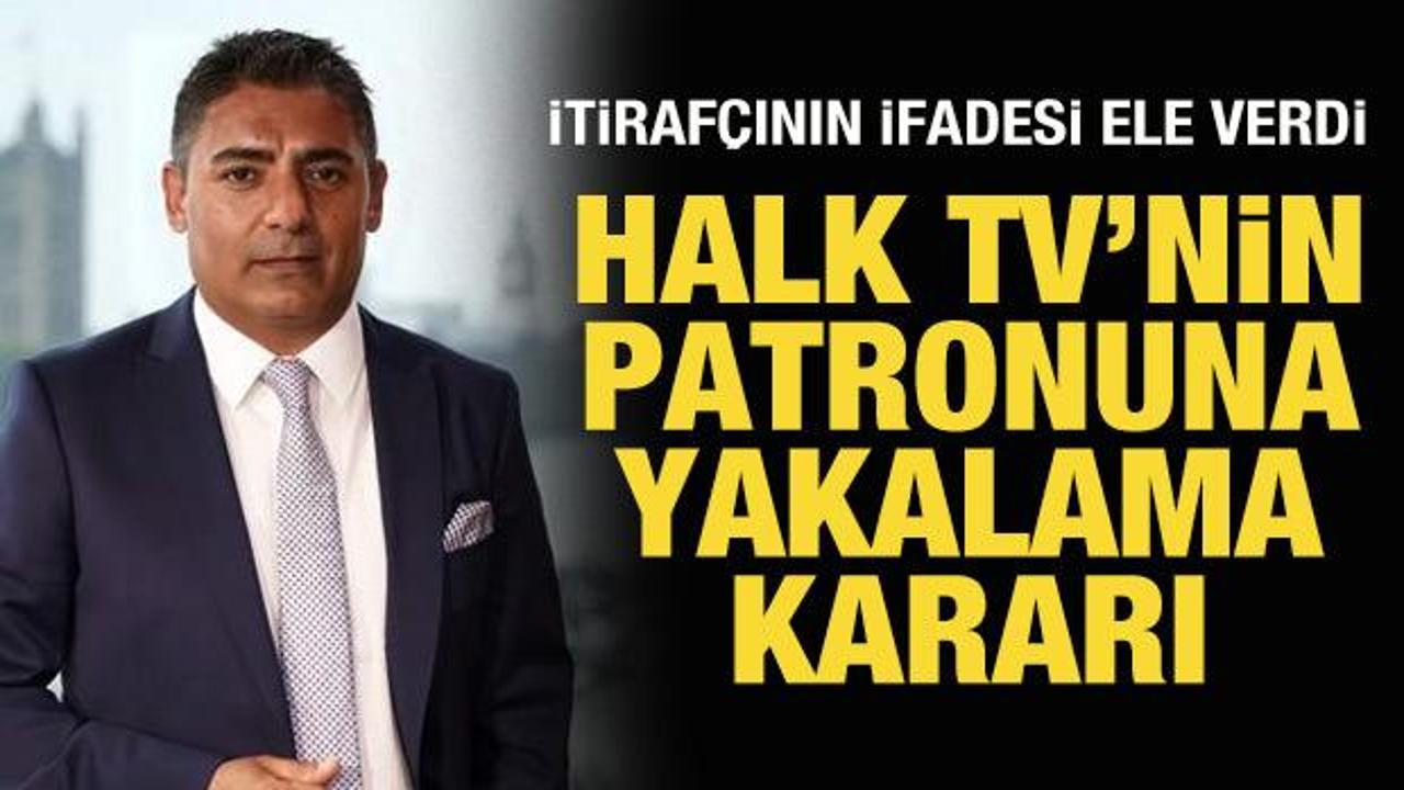Halk Tv'nin sahibi Cafer Mahiroğlu hakkında yakalama kararı