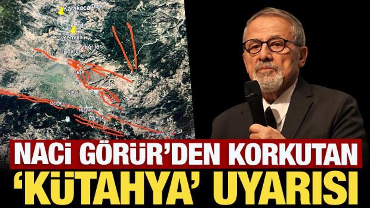 Naci Görür'den korkutan 'Kütahya' uyarısı: Bölge geriliyor!