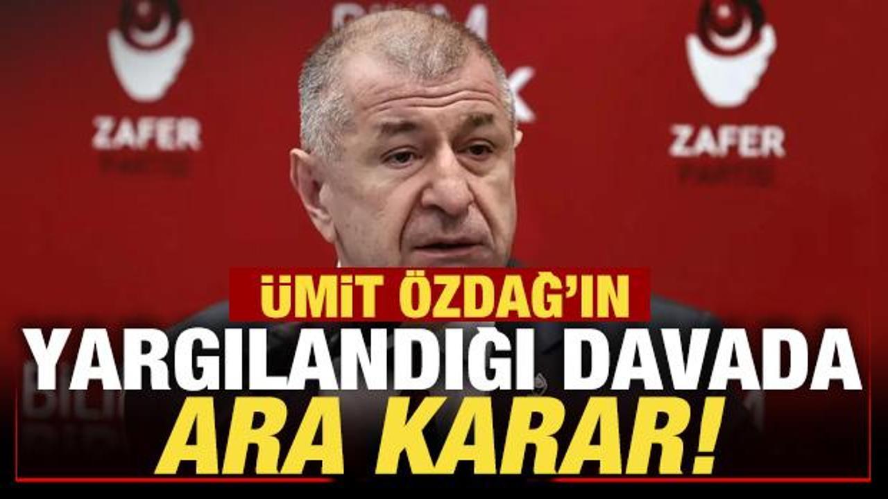 Son dakika: Zafer Partisi Genel Başkanı &Uuml;mit &Ouml;zdağ hakkında ara kara a&ccedil;ıklandı!