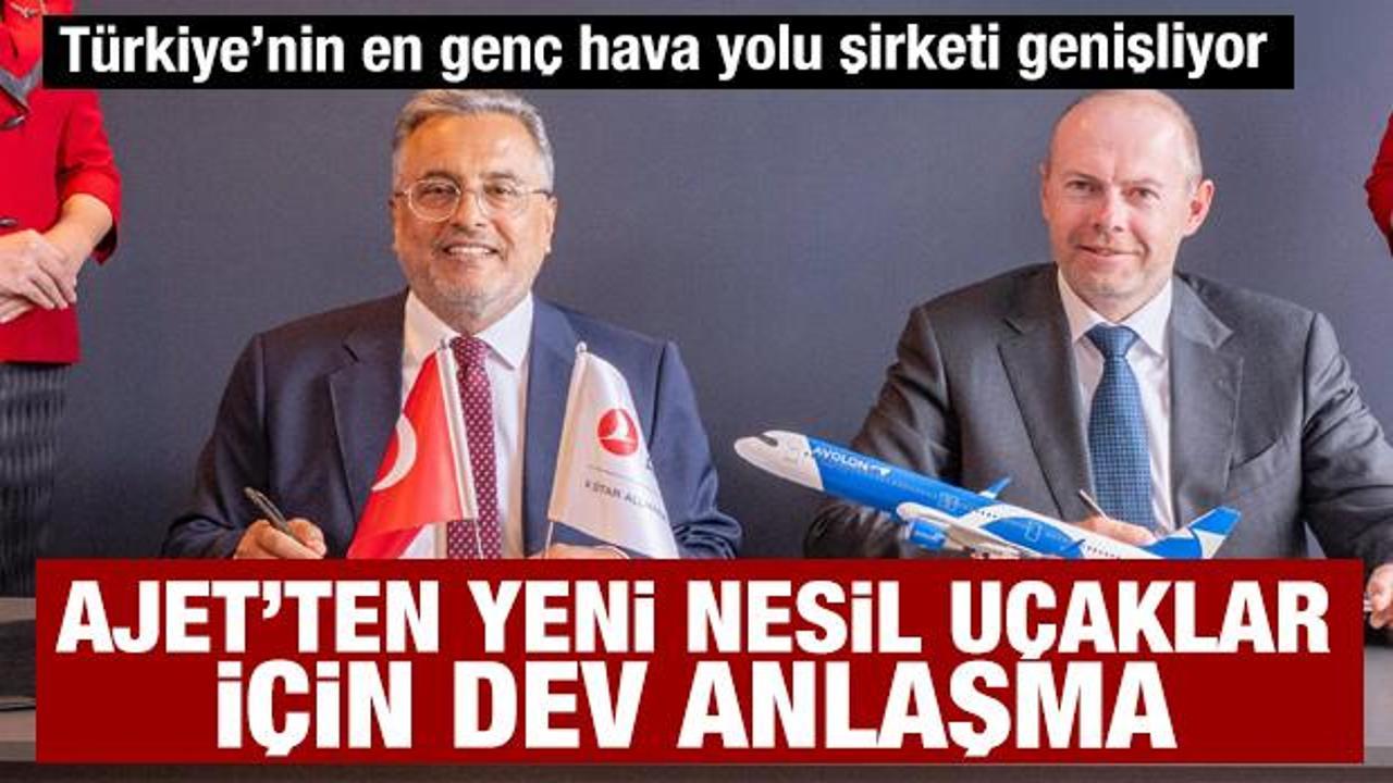 AJet’ten 14 yeni nesil uçak için dev anlaşma