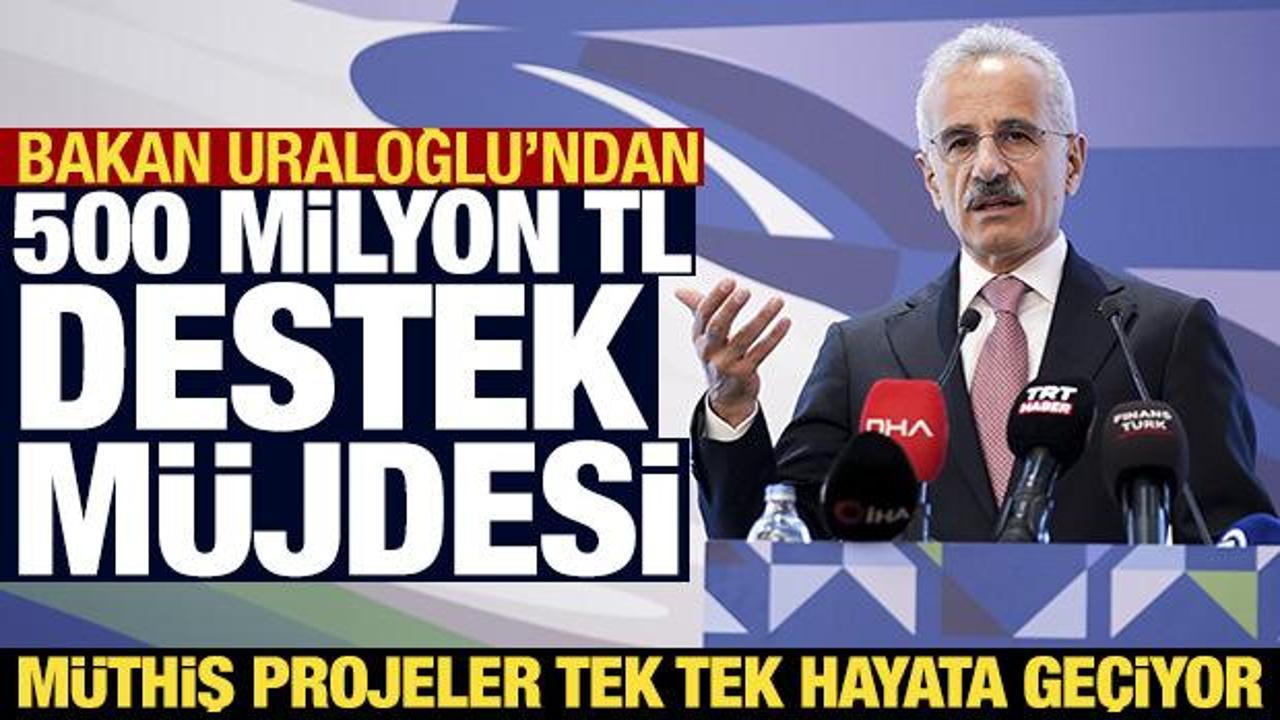 Bakan Uraloğlu, raylı sistemlere 500 milyon TL'lik destek programını duyurdu!