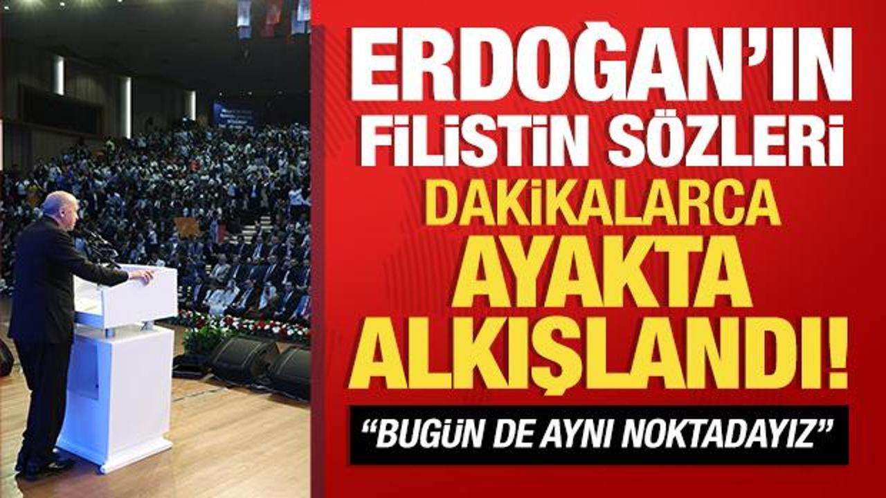 Cumhurbaşkanı Erdoğan: Yaşasın &ouml;zg&uuml;r Filistin