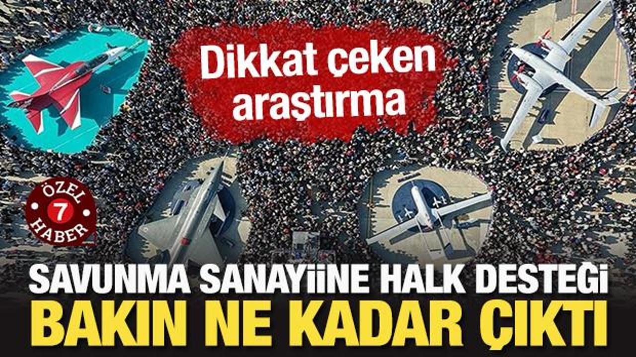 Dikkat &ccedil;eken araştırma: Savunma sanayiine halk desteği bakın ne kadar &ccedil;ıktı