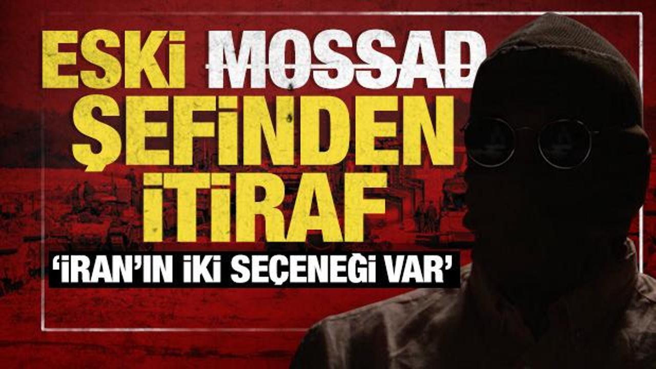 Eski Mossad şefinden ABD itirafı: "İran'ın iki seçeneği var"