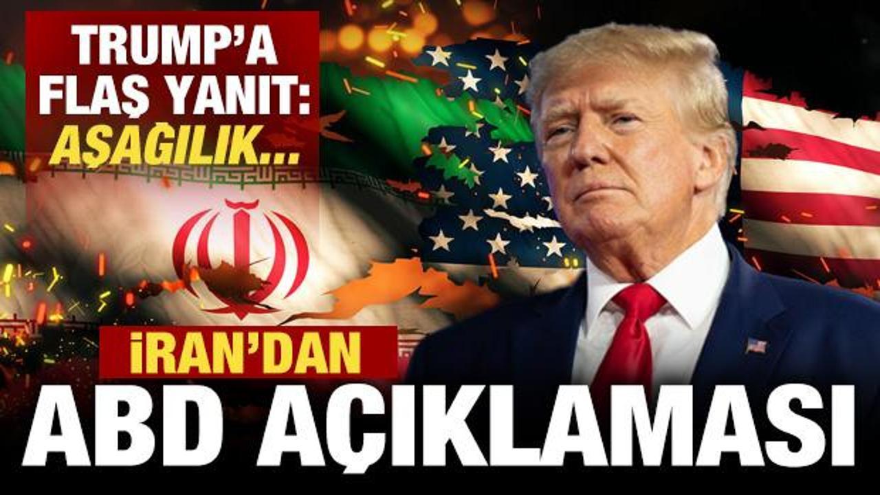 İran'dan son dakika ABD açıklaması! Trump'ın iddialarına ilk yanıt: Aşağılık...